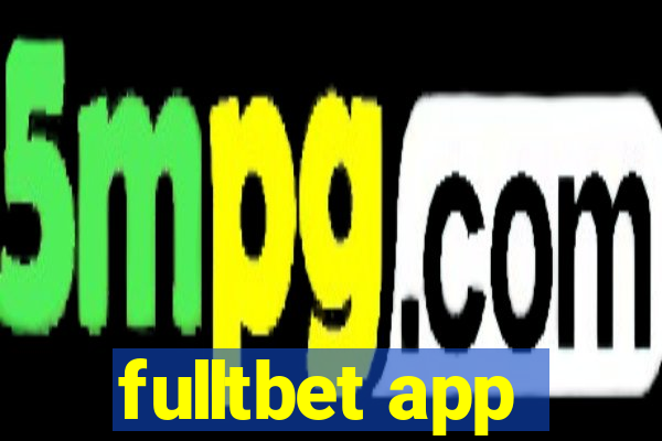 fulltbet app